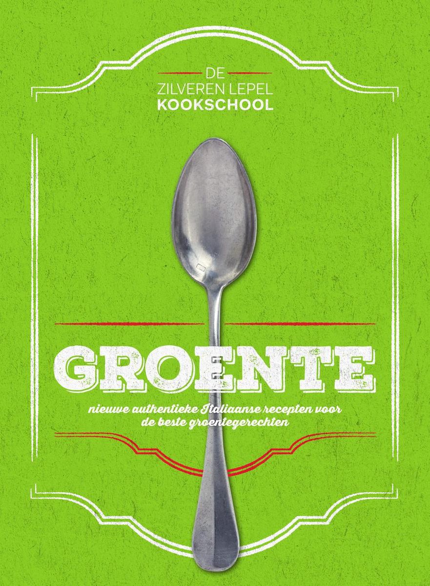 De zilveren Lepel Kookschool Groente