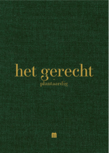 HET GERECHT Plantaardig