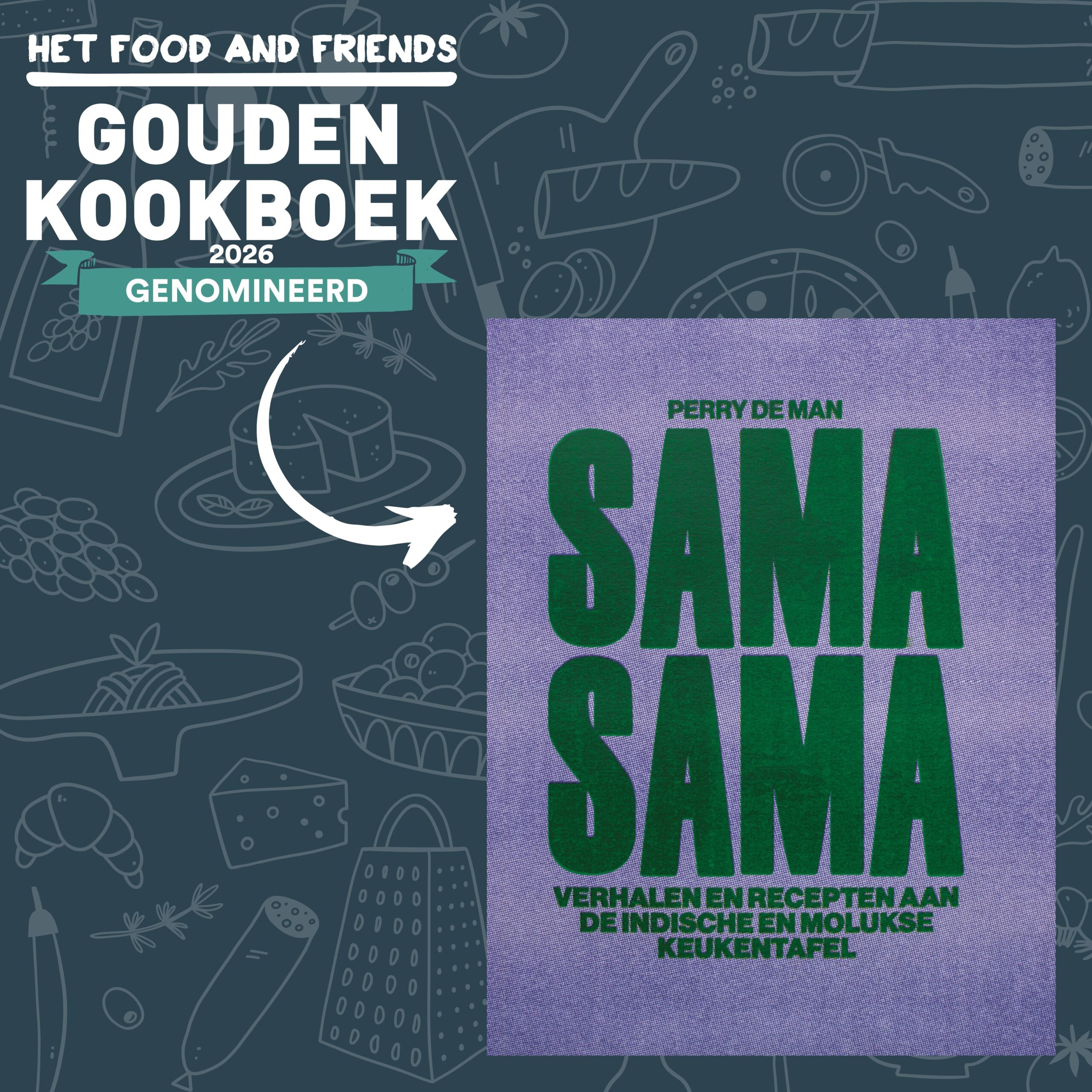 Genomineerd voor het Food and Friends Gouden Kookboek 2026.